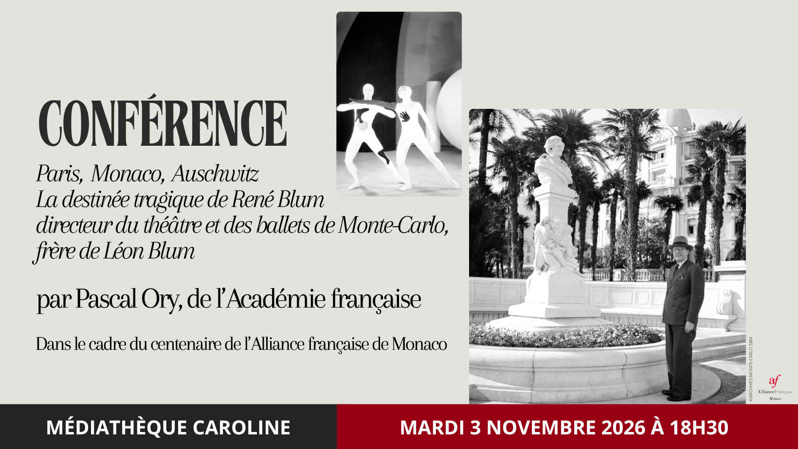Conférence "Paris, Monaco, Auschwitz - La destinée tragique de René Blum (1878-1942) directeur du théâtre et des ballets de Monte-Carlo frère de Léon Blum" par Pascal Ory, de l’Académie française