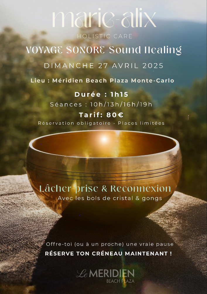 Voyage Sonore - Sound Healing à Monaco !