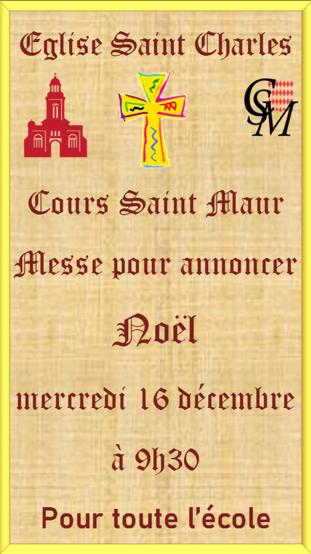 Messe pour annoncer Noël,                                                                          Cours Saint Maur
