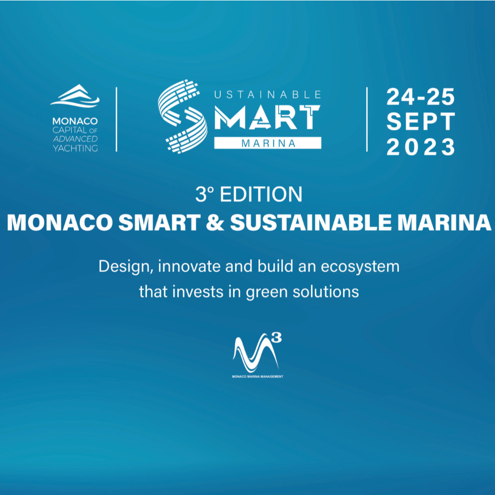 3° edition : MONACO SMART & SUSTAINABLE MARINA 3° edition : MONACO SMART & SUSTAINABLE MARINA