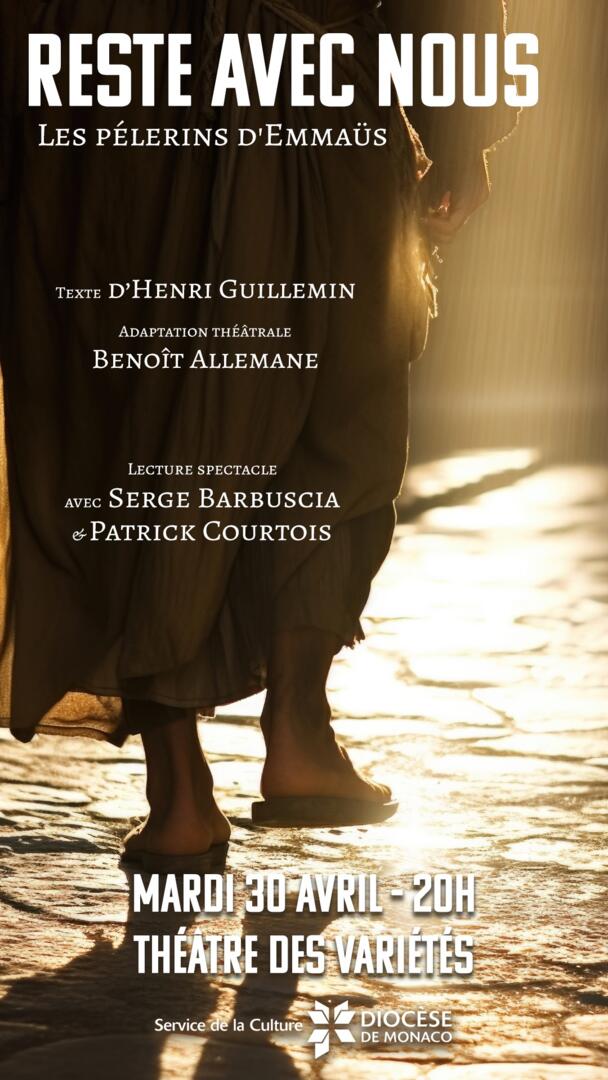 Spectacle "Reste avec nous - les pélerins d'Emmaüs" Spectacle "Reste avec nous - les pélerins d'Emmaüs"
