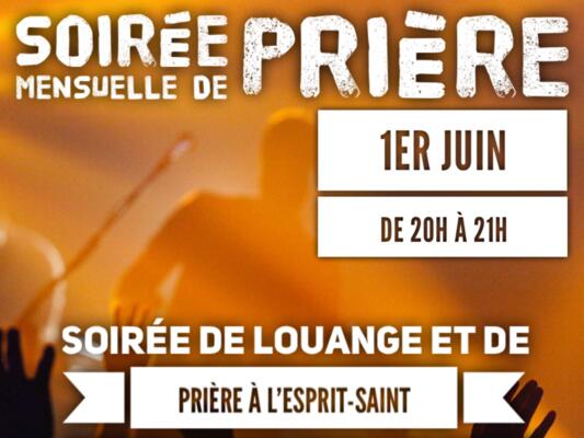 SOIREE DE LOUANGE ET PRIERE A L'ESPRIT SAINT