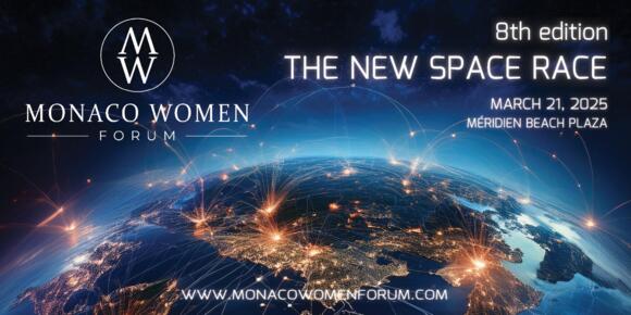 Evènement - "Monaco Women Forum 2025 – La Nouvelle Conquête Spatiale" 2/2