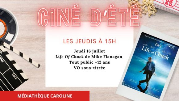 Ciné d'été - "Life Of Chuck" de Mike Flanagan (2025)