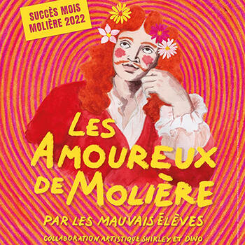 Teatro - "Les amoureux de Molière" (ndt: Gli amanti di Molière)