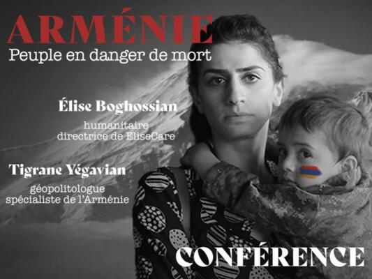 Conférence : "Arménie - Peuple en danger de mort"