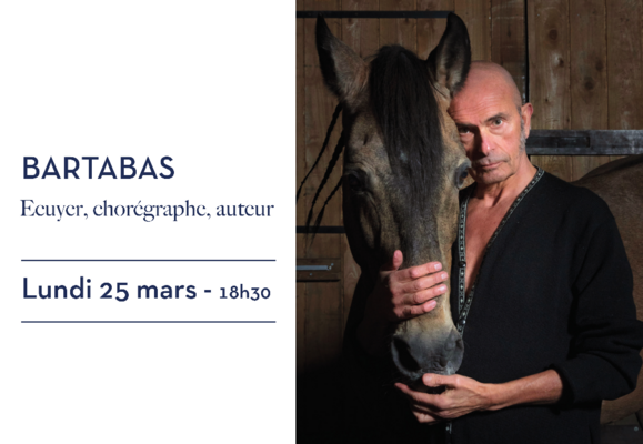 Conférence Bartabas - "Création : du vivant à l’écrit"