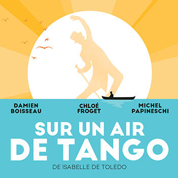 Theatre - "Sur un air de tango"