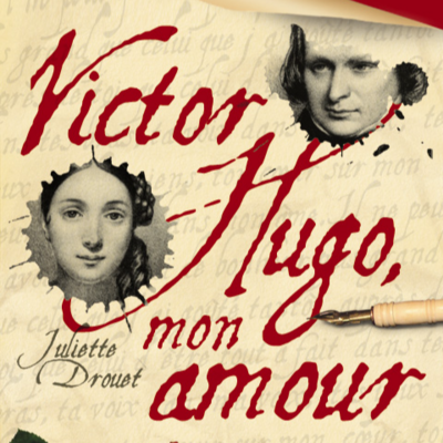 Victor Hugo, Amore mio