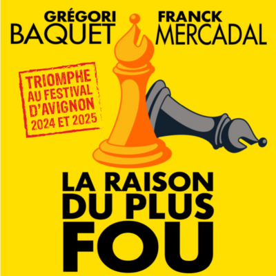 LA RAISON DU PLUS FOU