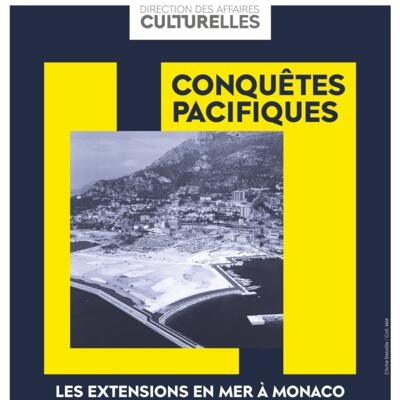 Conquiste pacifiche, le Estensioni in Mare a Monaco