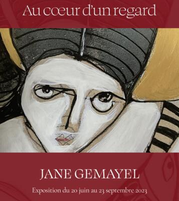 Mostra - "Au cœur d'un regard - Jane Gemayel"