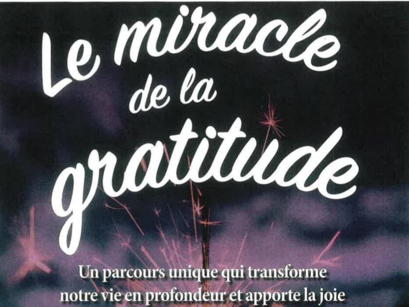 LE MIRACLE DE LA GRATITUDE 1/1