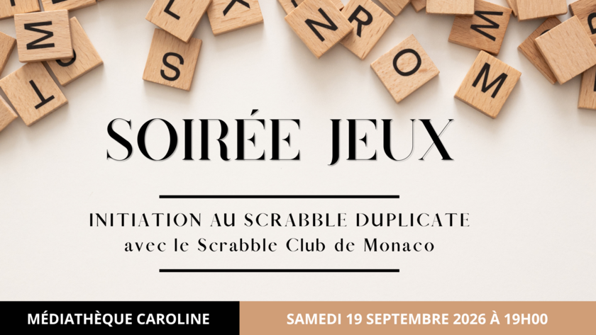 Game Evening – Introduction to Duplicate Scrabble with the Monaco Scrabble Club 1/1