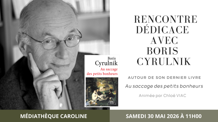 Rencontre dédicace avec Boris Cyrulnik autour de son dernier livre "Au saccage des petits bonheurs" animée par Chloé VIAC 1/1