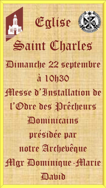 Installation de l'Ordre des Prêcheurs Dominicains 1/1