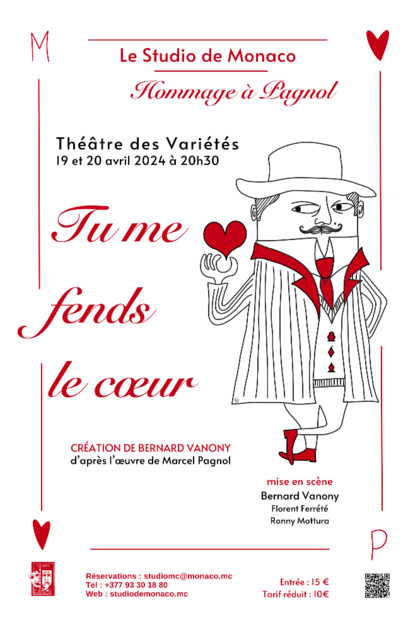 Hommage à Marcel Pagnol : « Tu me fends le cœur » 1/1