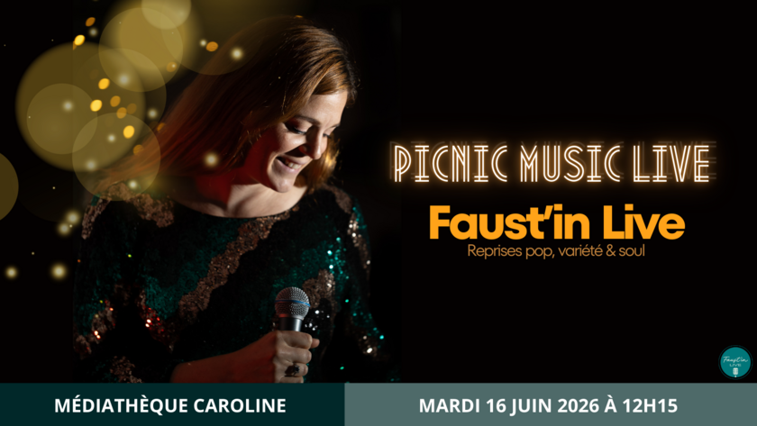 Picnic Music Live - Concert Faust'in Live - Reprises pop, variété & soul 1/1