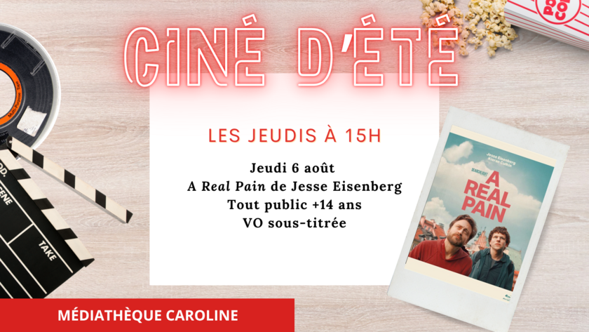 Ciné d'été - "A Real Pain" de Jesse Eisenberg (2025) 1/1