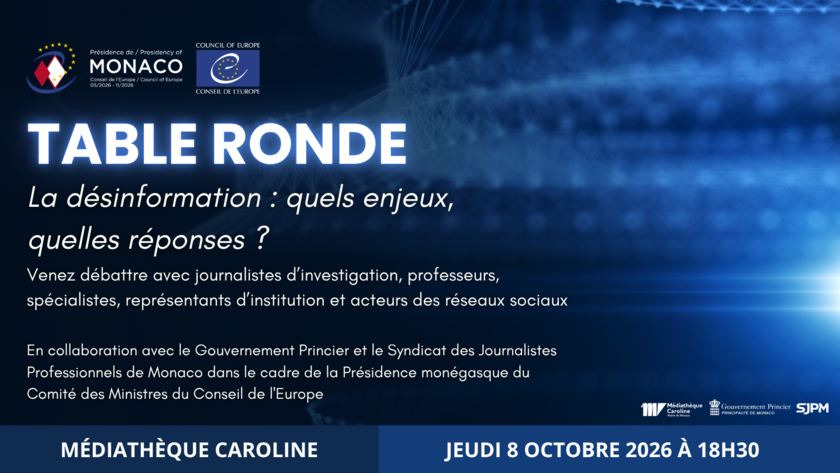 Table ronde "La désinformation : quels enjeux, quelles réponses ?" 1/1