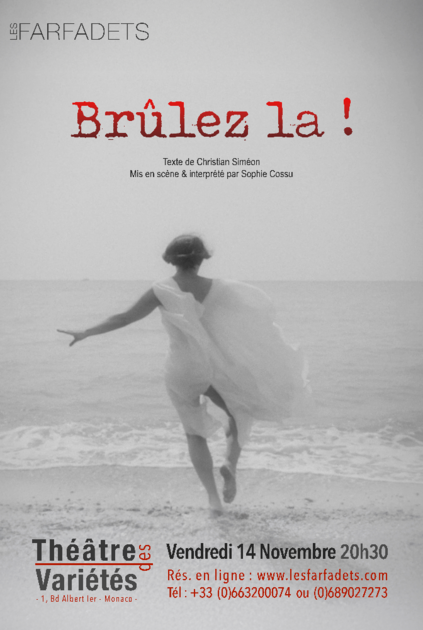 NE MANQUEZ PAS " BRULEZ-LA ! " - La Nouvelle Création de la CIE LES FARFADETS 1/3