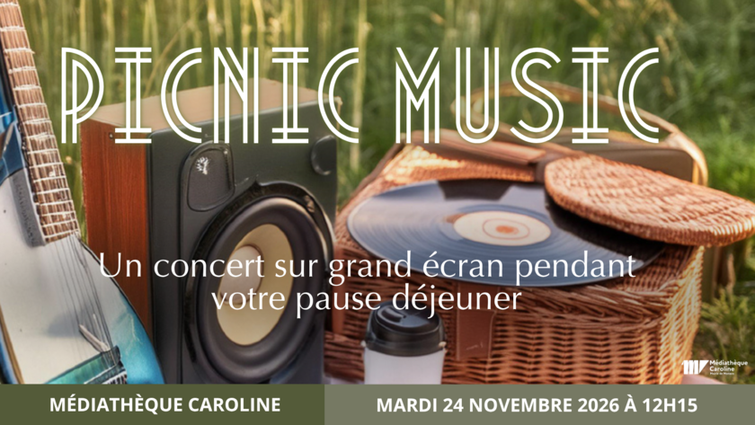 Picnic Music - Un concert sur grand écran pour accompagner votre pause déjeuner 1/1
