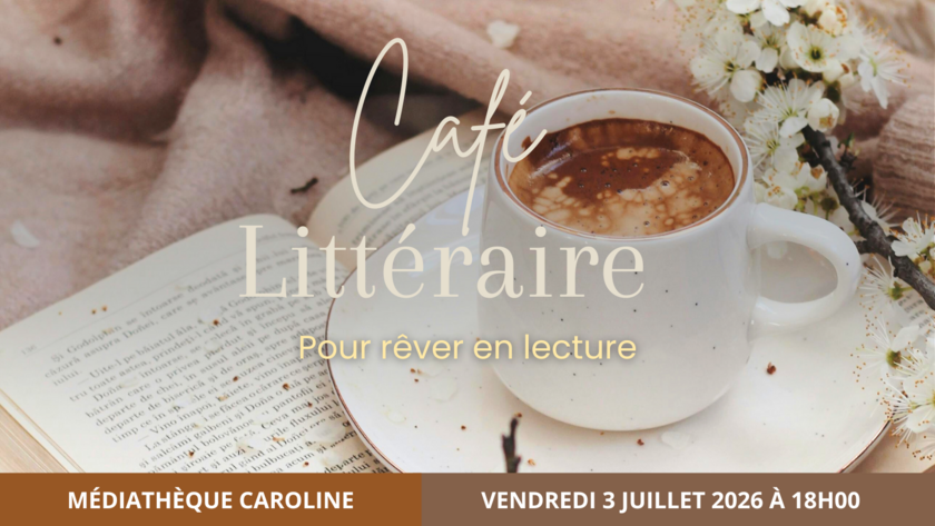 Café littéraire - Pour rêver en lecture 1/1