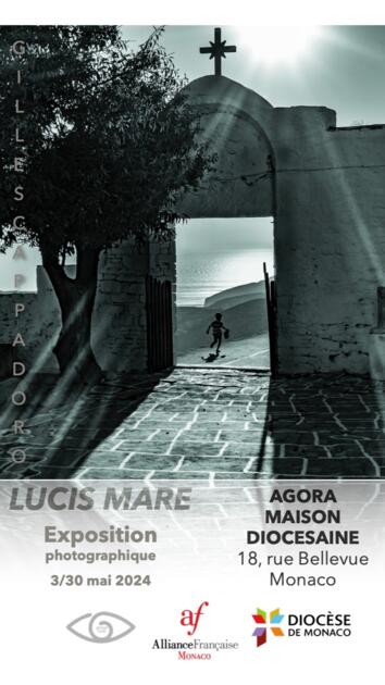 Exposition photographique "Lucis Mare" (Mer de lumière) 1/1