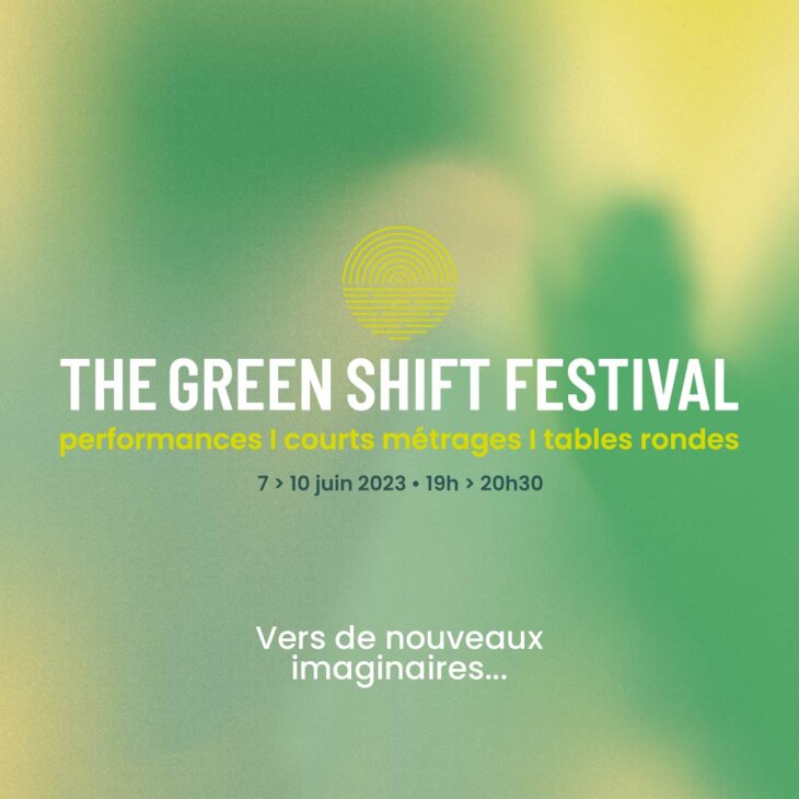 Evénement - "The Green Shift Festival"