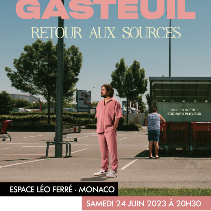 Spectacle - "Maxime Gasteuil - Retour aux Sources"