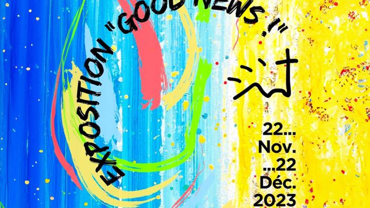 Exposition "Good News"