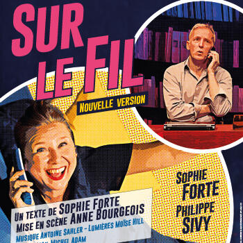 Théâtre - "Sur le fil"