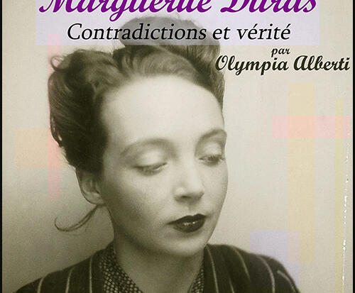 Marguerite Duras : contradictions et vérité