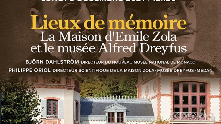 Lieux de mémoire La Maison d’Emile Zola et le musée Alfred Dreyfus
