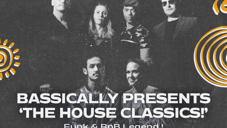 Concert - "Bassically presents 'The House Classics!'"
