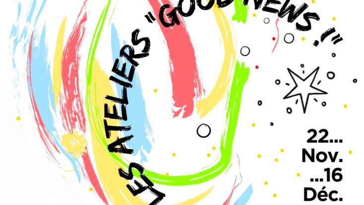 Les ateliers "Good News"