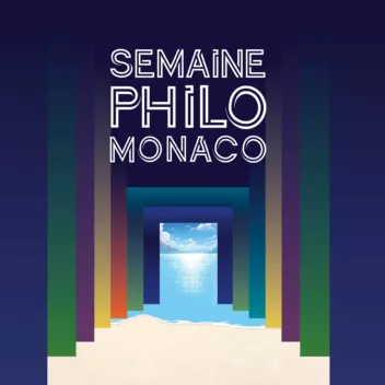 Semaine PhiloMonaco 2024