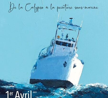 Exposition - "De la Calypso à la peinture sous-marine"