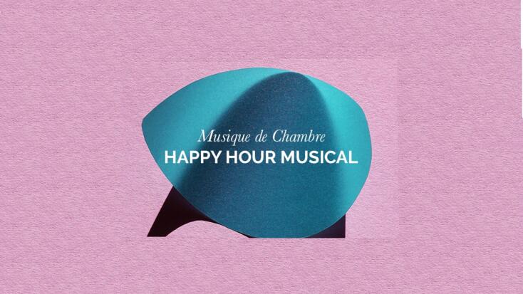 Happy Hour Musical - Musique de chambre