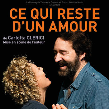 Théâtre - "Ce qui reste d’un amour"