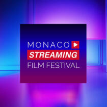 Festival - "Monaco Streaming Film Festival"