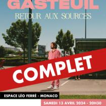 Show - "Maxime Gasteuil - Retour aux Sources"