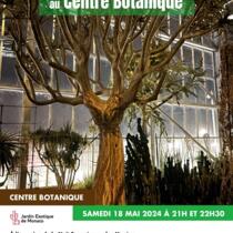 Evènement - "Nuit des Musées au Centre Botanique"