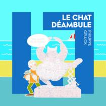 Exhibition - "Le Chat Déambule"