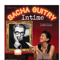 Sacha Guitry Intimate